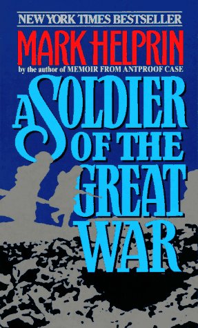 Beispielbild fr A Soldier of the Great War zum Verkauf von Better World Books