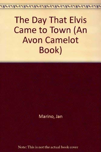 9780380716722: The Day That Elvis Came to Town (An Avon Camelot Book)