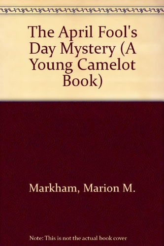 9780380717163: The April Fool's Day Mystery (A Young Camelot Book)