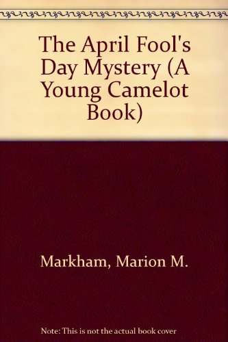 Stock image for The April Fool's Day Mystery (A Young Camelot Book) for sale by Isle of Books