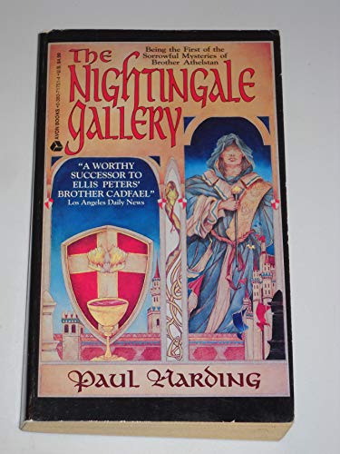 Beispielbild fr The Nightingale Gallery: Being the First of the Sorrowful Mysteries of Brother Athelstan zum Verkauf von Wonder Book