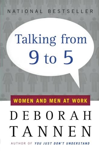 Imagen de archivo de Talking from 9 to 5: Women and Men at Work a la venta por SecondSale