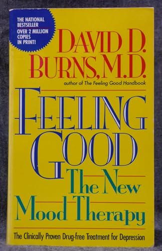 Beispielbild fr Feeling Good : The New Mood Therapy zum Verkauf von Better World Books