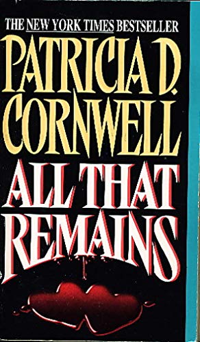 9780380718337: All That Remains (Kay Scarpetta)