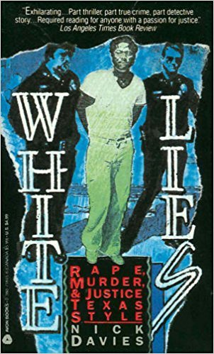 9780380718450: White Lies: Rape, Murder & Justice Texas Style