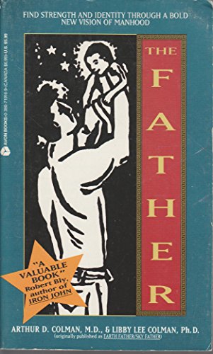 The Father (9780380719167) by Colman, Arthur D.; Colman, Libby Lee