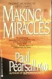 Beispielbild fr Making Miracles : Finding Meaning in Life's Chaos zum Verkauf von Better World Books