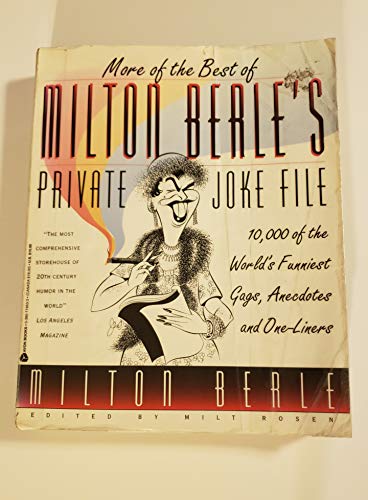 Imagen de archivo de More of the Best of Milton Berle's Private Joke File a la venta por Better World Books: West