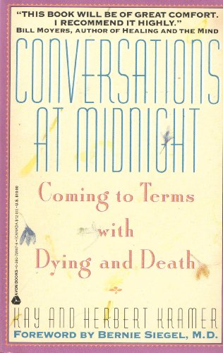 9780380720071: Conversations at Midnight: Coming to Terms With Dying and Death