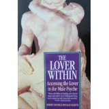 9780380720712: The Lover Within: Accessing the Lover in the Male Psyche