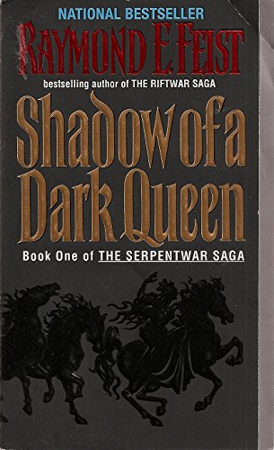 Stock image for THE SERPENTWAR SAGA;BOOK ONE(1)-SHADOW OF THE QUEEN, BOOK TWO(2)-RISE OF A MERCHANT PRINCE for sale by William L. Horsnell