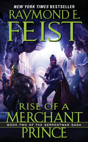 Beispielbild fr Rise of a Merchant Prince: Book Two of the Serpentwar Saga zum Verkauf von SecondSale