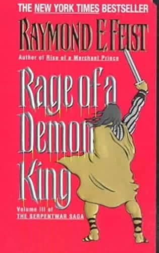 9780380720880: Rage of a Demon King: Book Three of the Serpentwar Saga: 3