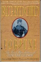 9780380721689: Blue-Eyed Child of Fortune: The Civil War Letters of Col. Robert Gould Shaw