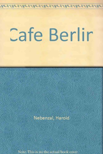 Imagen de archivo de Cafe Berlin a la venta por HPB-Emerald