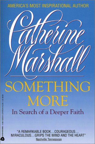 Beispielbild fr Something More: In Search of a Deeper Faith zum Verkauf von Wonder Book