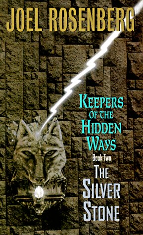 The Silver Stone (Keepers of the Hidden Ways Ser. , Bk. 2)