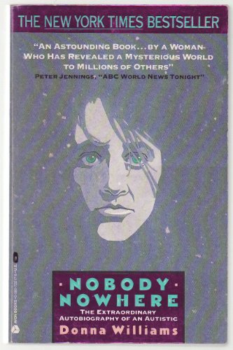 9780380722174: Nobody Nowhere: The Extraordinary Autobiography of an Autistic