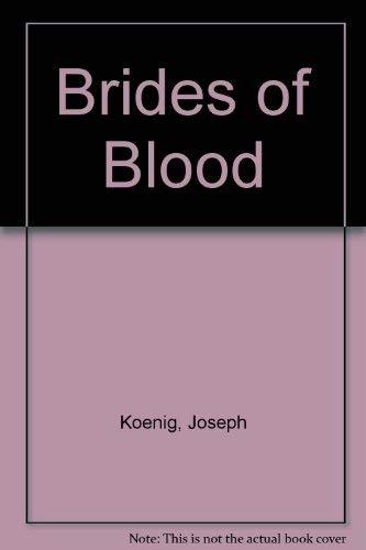 Stock image for Brides of Blood for sale by LONG BEACH BOOKS, INC.