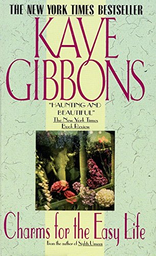 Charms for the Easy Life by Kaye Gibbons (1994, Paperback)
