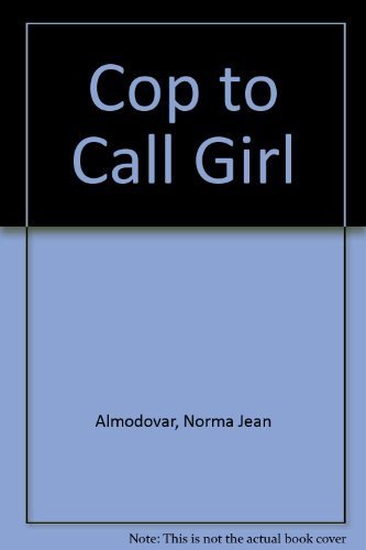 9780380723041: Cop to Call Girl