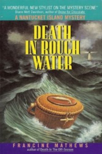 Beispielbild fr Death in Rough Water: A Nantucket Island Mystery zum Verkauf von Half Price Books Inc.