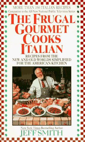 Beispielbild fr The Frugal Gourmet Cooks Italian zum Verkauf von More Than Words