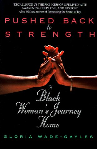 9780380724260: Pushed Back to Strength: A Black Woman's Journey Home