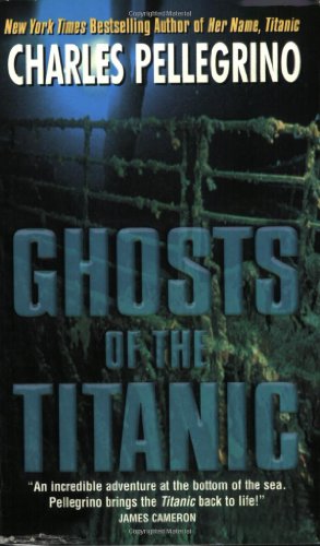 Imagen de archivo de Ghosts of the Titanic a la venta por The Book Garden