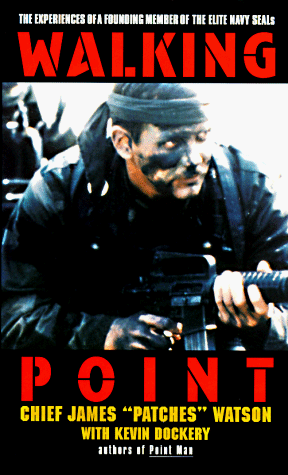 Stock image for Walking Point: The Experiences Of A Founding Member Of The Elite Navy Seals for sale by Hippo Books
