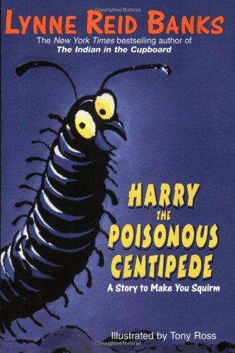 9780380727346: Harry the Poisonous Centipede: A Story to Make You Squirm