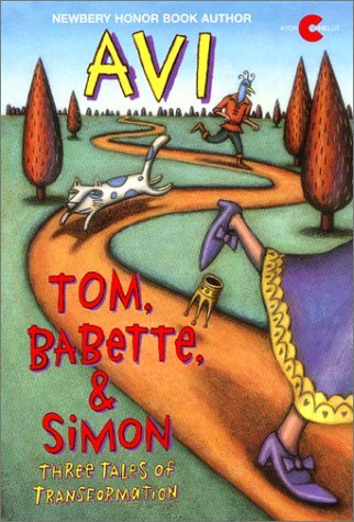 9780380727704: Tom, Babette, and Simon: Three Tales of Transformation