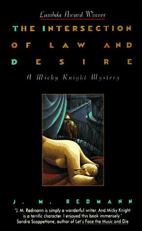 The Intersection of Law and Desire: A Micky Knight Mystery (9780380728190) by Redmann, J. M.