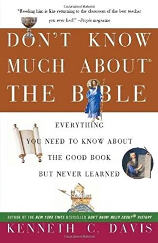 Imagen de archivo de Don't Know Much About the Bible: Everything You Need to Know About the Good Book but Never Learned a la venta por SecondSale