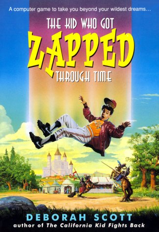 9780380728503: The Kid Who Got Zapped Through Time (An Avon Camelot Book)