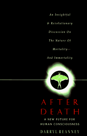 After Death: A New Future for Human Consciousness