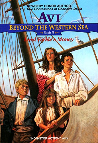 9780380728763: Beyond the Western Sea 2: Lord Kirkle's Money