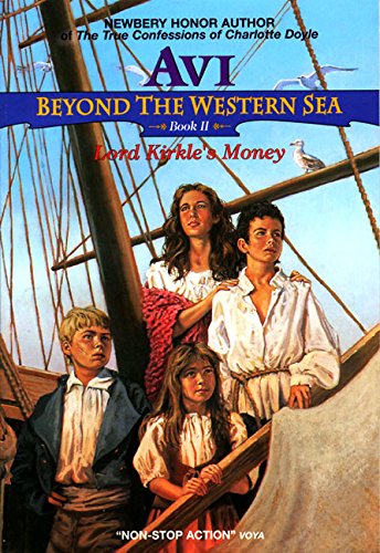 9780380728763: Lord Kirkle's Money (Beyond the Western Sea, Book 2)