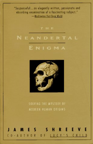 9780380728817: The Neandertal Enigma: Solving the Mystery of Modern Human Origins