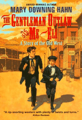 9780380728831: The Gentleman Outlaw and Me--Eli
