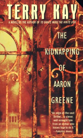 Stock image for The Kidnapping of Aaron Green for sale by Once Upon A Time Books