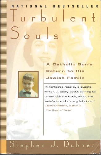 9780380729302: Turbulent Souls: A Catholic Son's Return to His Jewish Family