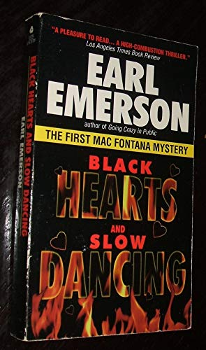 Stock image for Black Hearts and Slow Dancing: The First Mac Fontana Mystery for sale by SecondSale