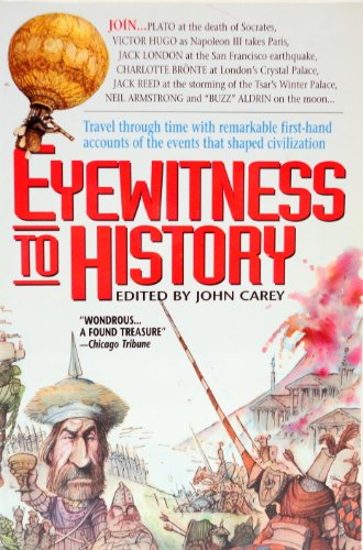 Eyewitness to History (9780380729685) by Carey, John