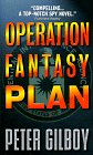 Stock image for Operation Fantasy Plan: A Novel for sale by HPB-Movies