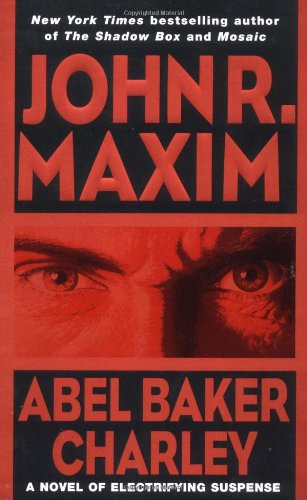 Abel Baker Charley (9780380730070) by Maxim, John R.