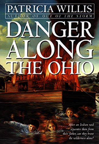 Stock image for Danger Along the Ohio for sale by ThriftBooks-Dallas