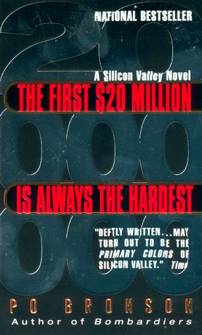 Beispielbild fr The First $20 Million Is Always the Hardest:: A Novel zum Verkauf von Wonder Book