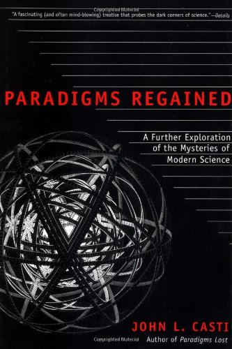 9780380731718: Paradigms Regained: A Further Exploration of the Mysteries of Modern Science
