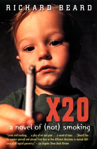 9780380731947: X 20: A Novel of (Not) Smoking